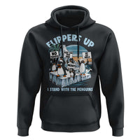 Flippers Up I Stand With The Peinguins Hoodie Penguins Tariff Resist