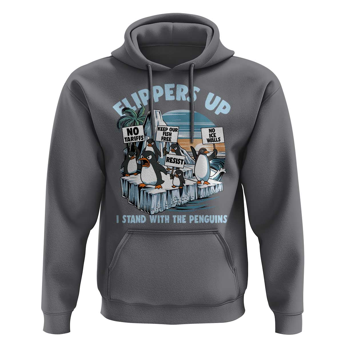Flippers Up I Stand With The Peinguins Hoodie Penguins Tariff Resist