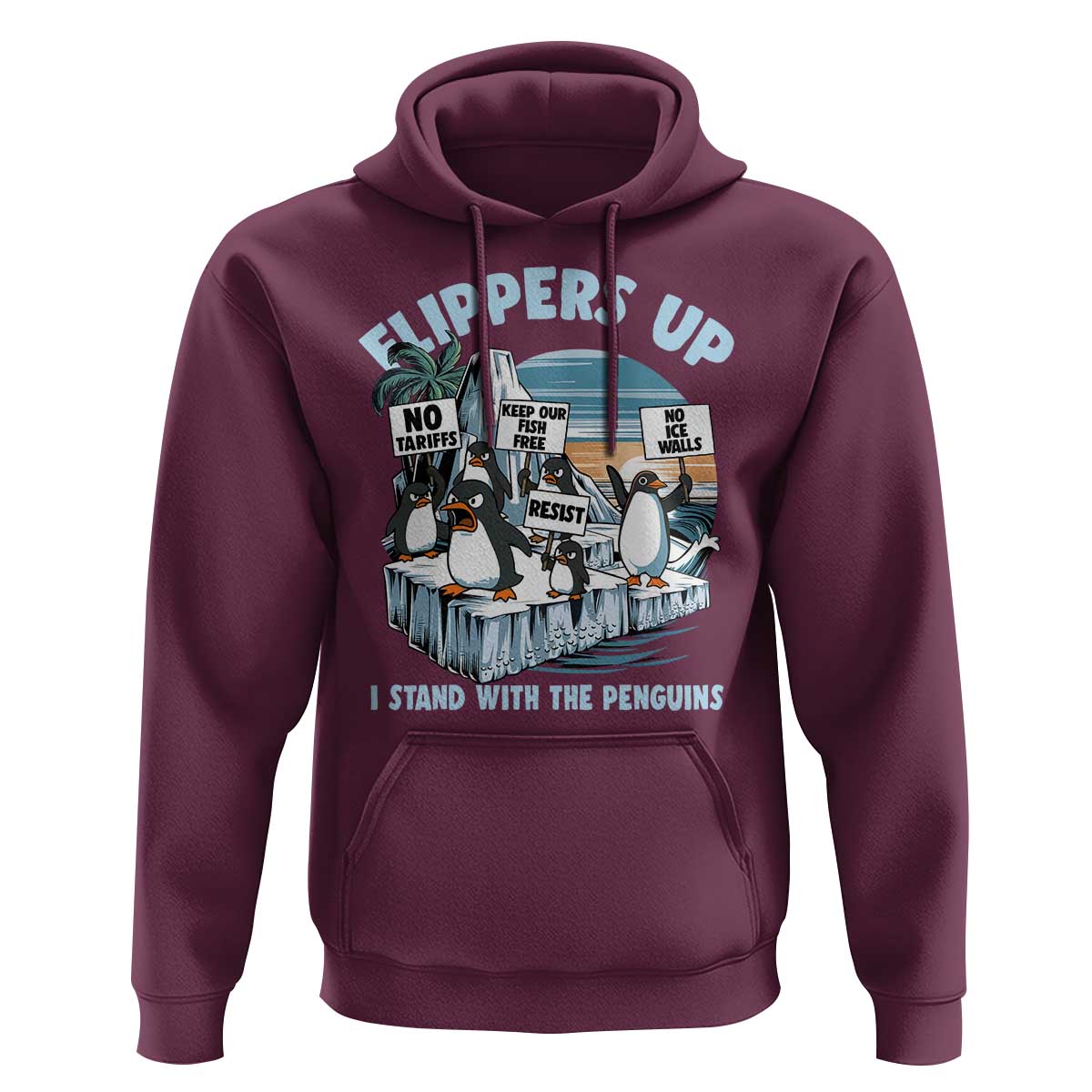Flippers Up I Stand With The Peinguins Hoodie Penguins Tariff Resist