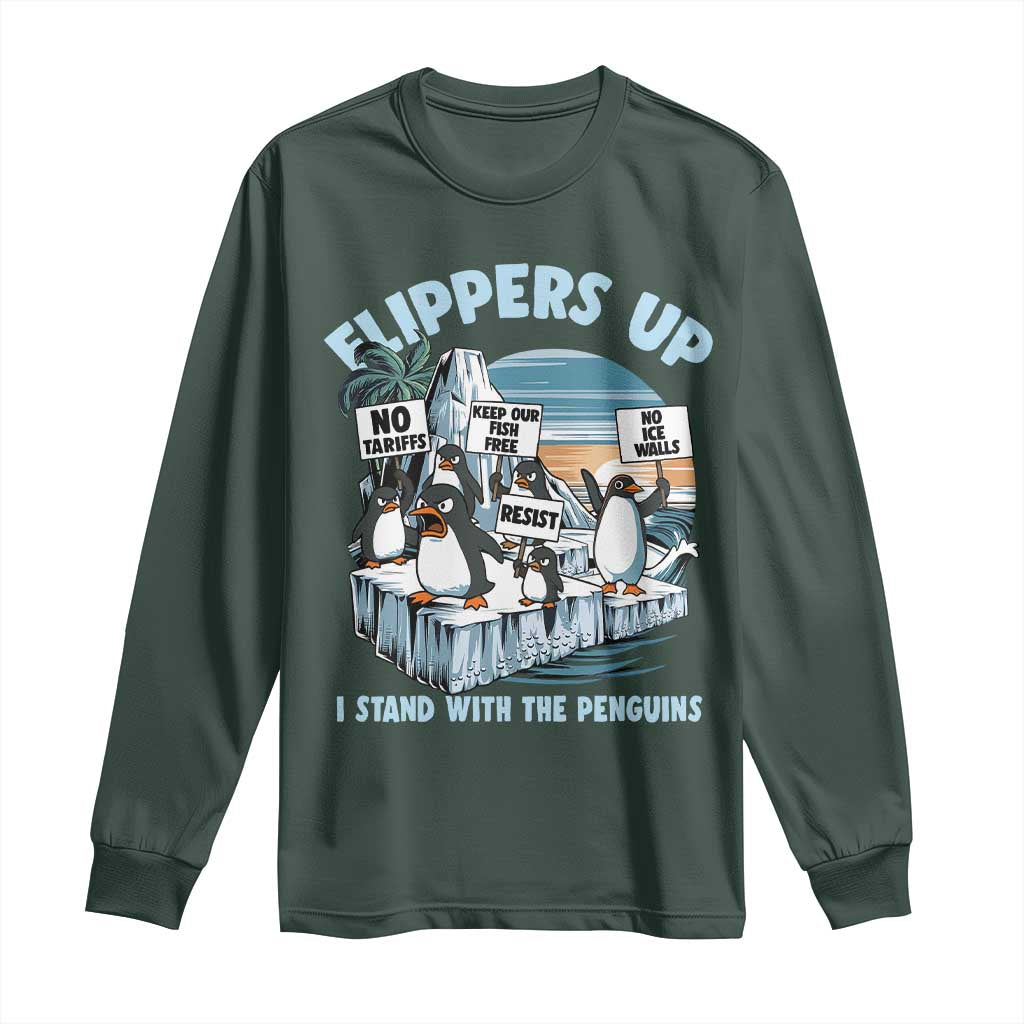 Flippers Up I Stand With The Peinguins Long Sleeve Shirt Penguins Tariff Resist