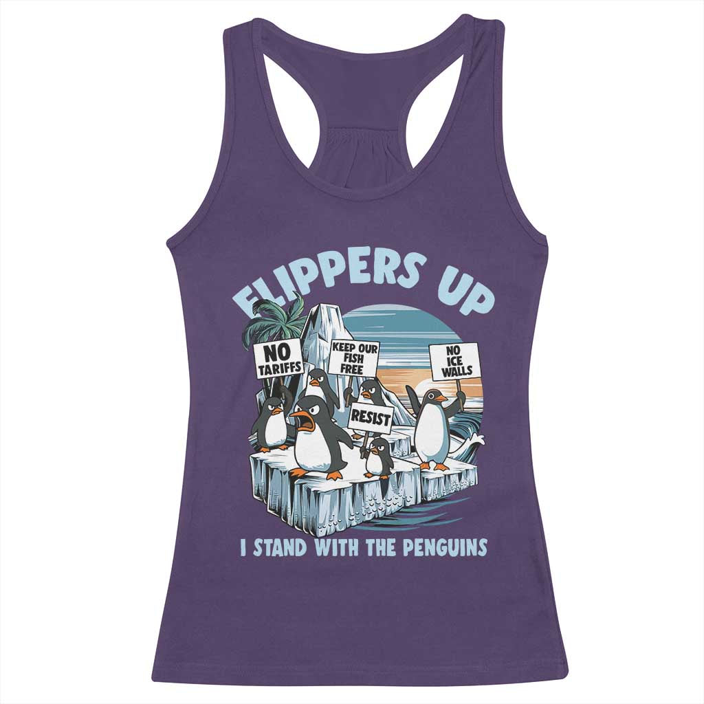 Flippers Up I Stand With The Peinguins Racerback Tank Top Penguins Tariff Resist