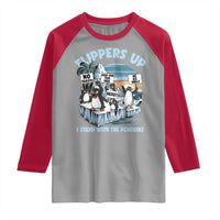 Flippers Up I Stand With The Peinguins Raglan Shirt Penguins Tariff Resist