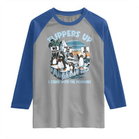 Flippers Up I Stand With The Peinguins Raglan Shirt Penguins Tariff Resist