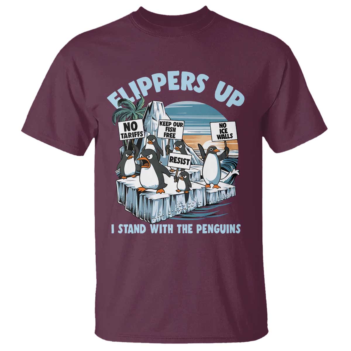 Flippers Up I Stand With The Peinguins T Shirt Penguins Tariff Resist