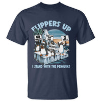Flippers Up I Stand With The Peinguins T Shirt Penguins Tariff Resist