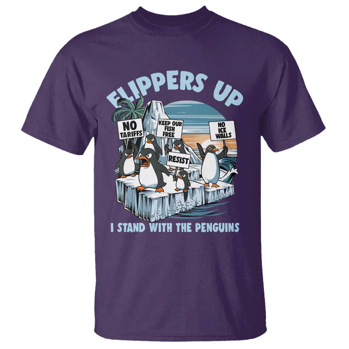 Flippers Up I Stand With The Peinguins T Shirt Penguins Tariff Resist