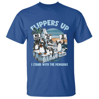 Flippers Up I Stand With The Peinguins T Shirt Penguins Tariff Resist