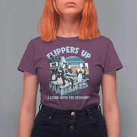 Flippers Up I Stand With The Peinguins T Shirt For Women Penguins Tariff Resist