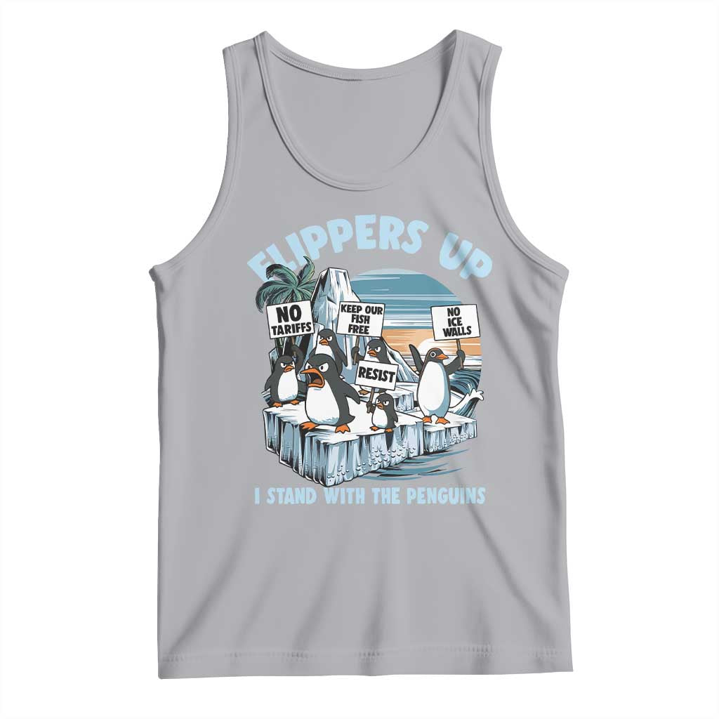 Flippers Up I Stand With The Peinguins Tank Top Penguins Tariff Resist