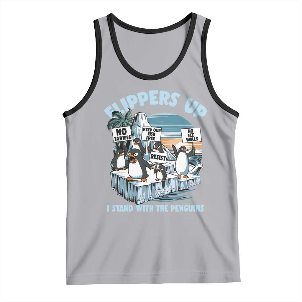 Flippers Up I Stand With The Peinguins Tank Top Penguins Tariff Resist