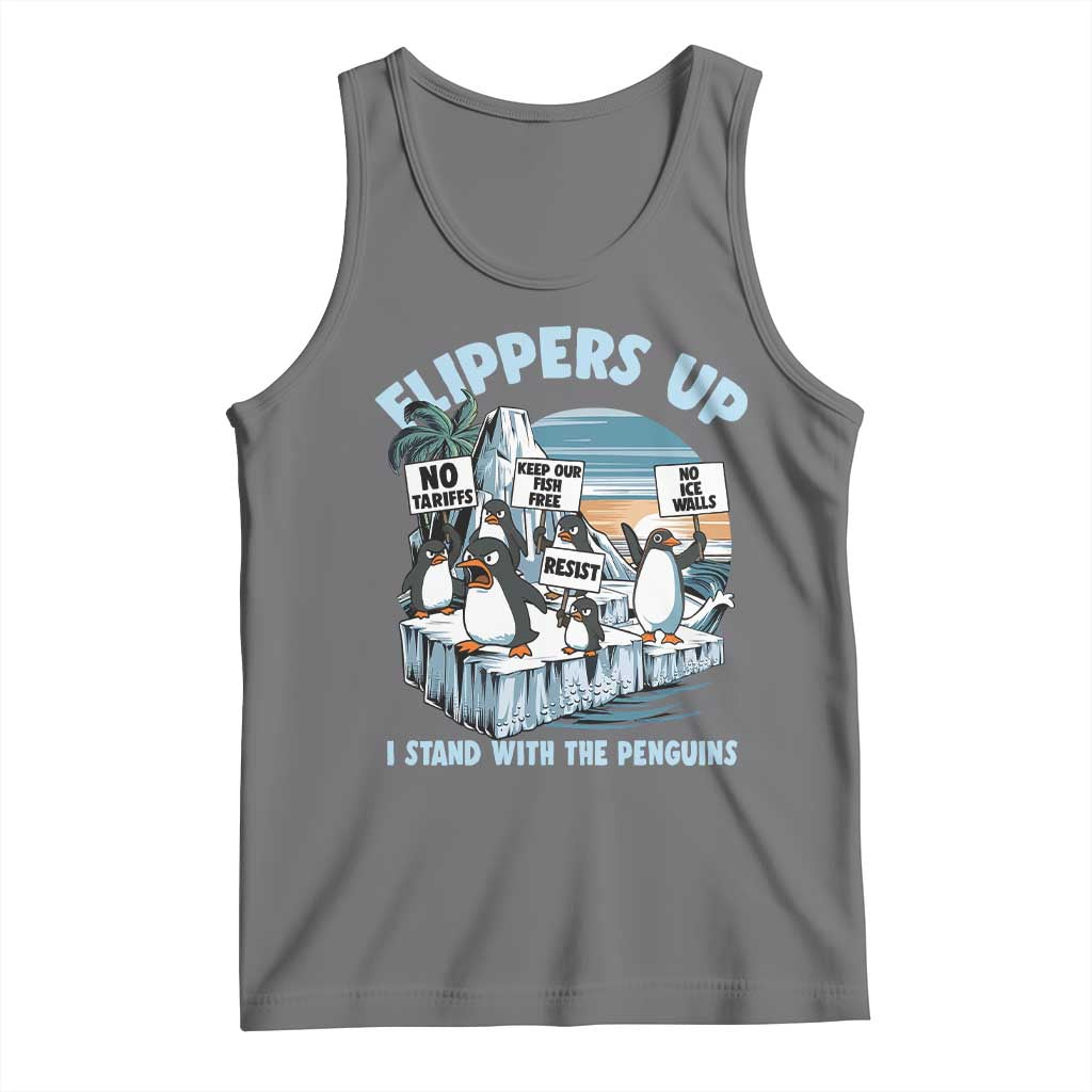 Flippers Up I Stand With The Peinguins Tank Top Penguins Tariff Resist