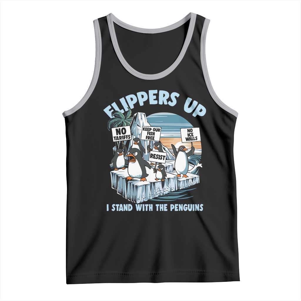 Flippers Up I Stand With The Peinguins Tank Top Penguins Tariff Resist