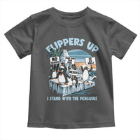 Flippers Up I Stand With The Peinguins Toddler T Shirt Penguins Tariff Resist