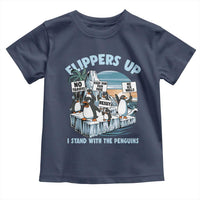 Flippers Up I Stand With The Peinguins Toddler T Shirt Penguins Tariff Resist