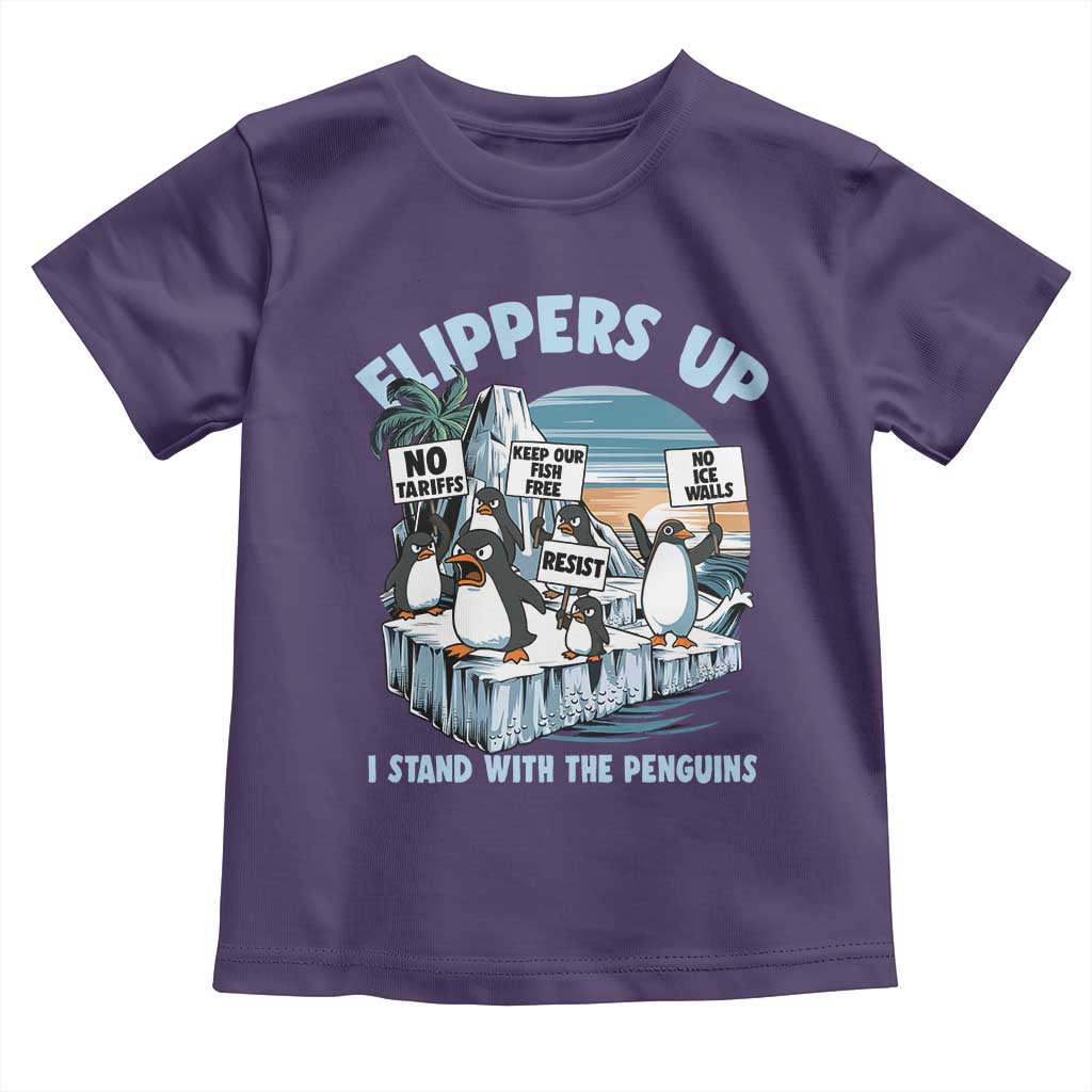 Flippers Up I Stand With The Peinguins Toddler T Shirt Penguins Tariff Resist