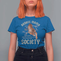Funny Badass Mama Society T Shirt For Women Vintage Tiger Mother's Day