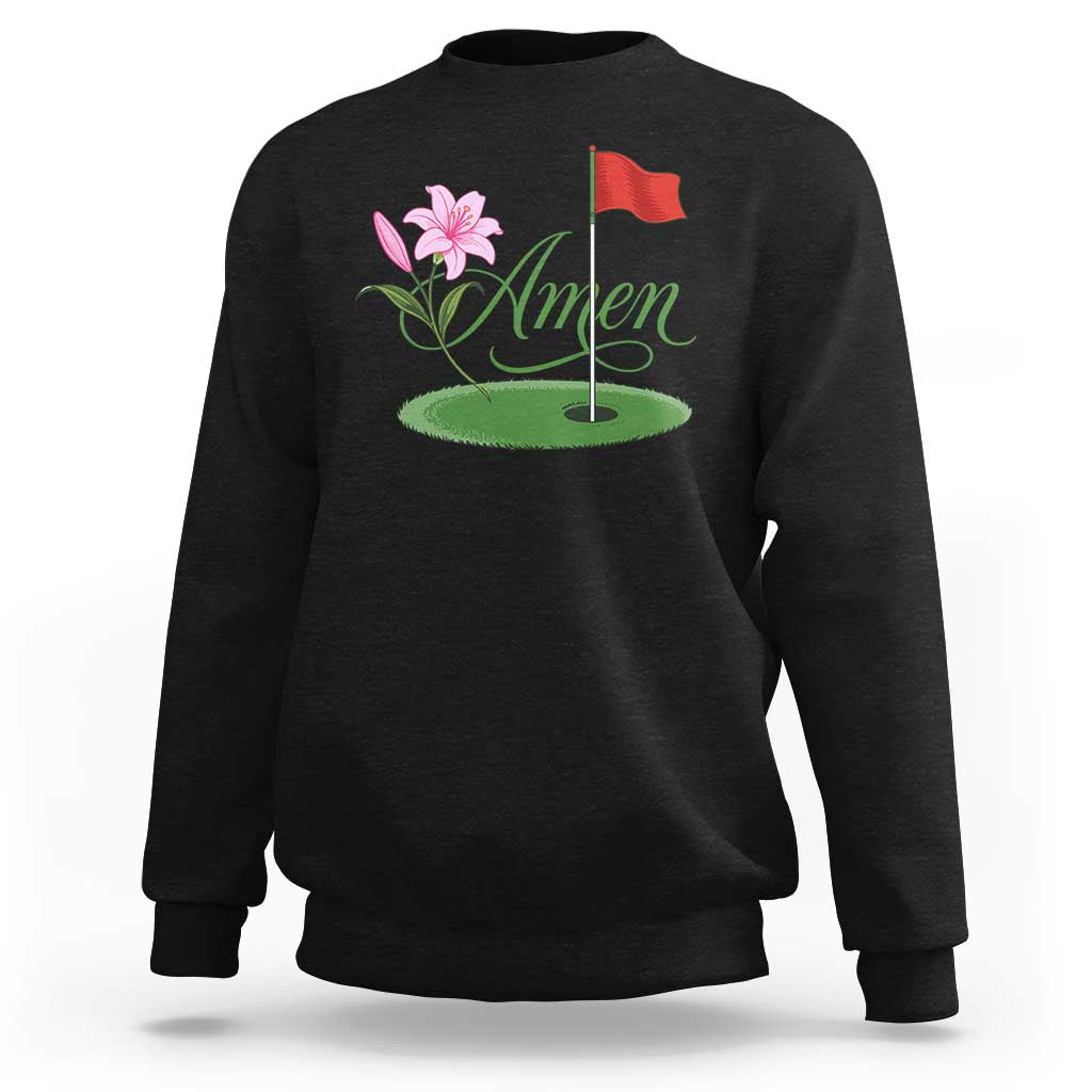 Amen Funny Golf Sweatshirt Azalea Floral Augusta Georgia for Golfers