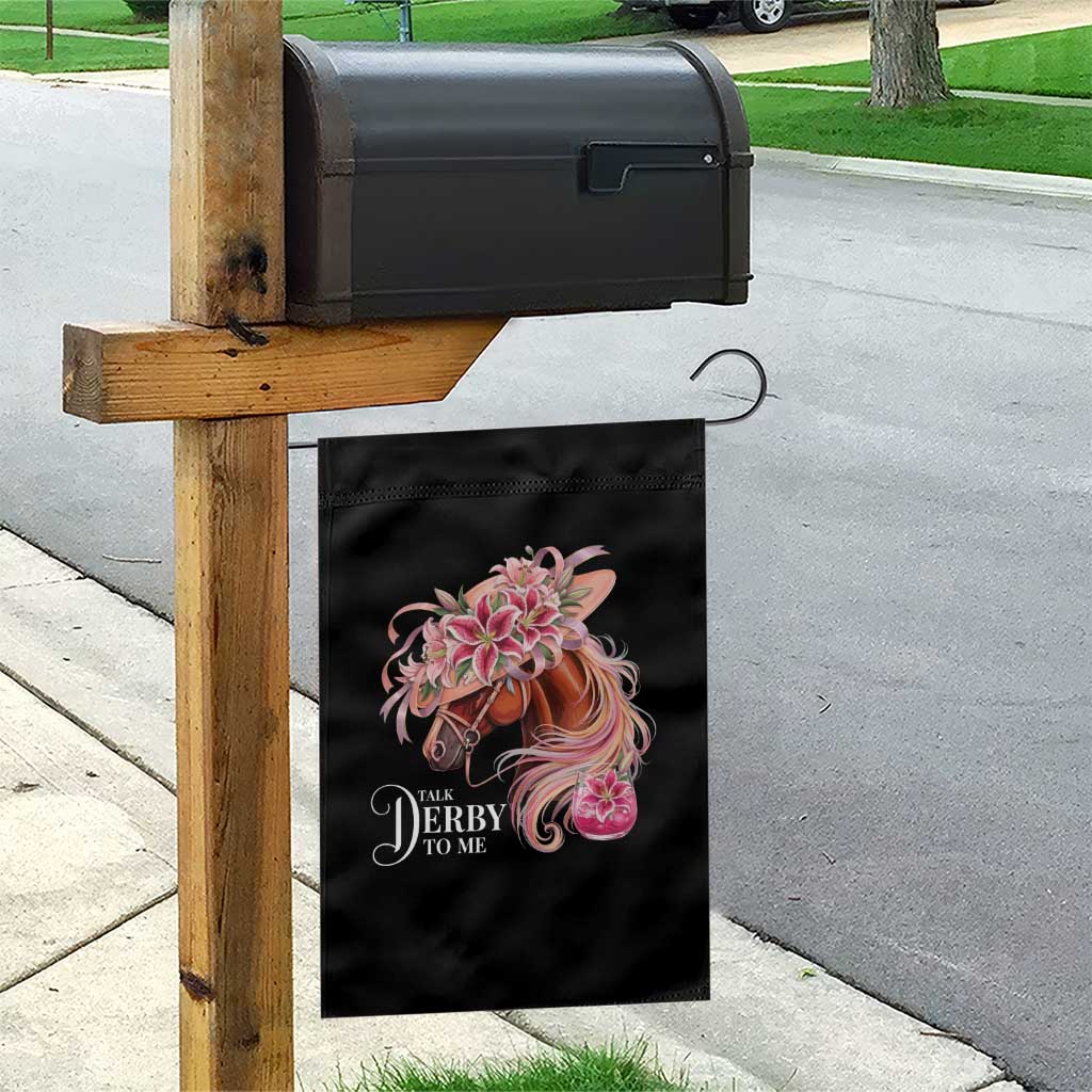 Talk Derby To Me Garden Flag Funny Horse Racing Derby Day Stargazer Lilies
