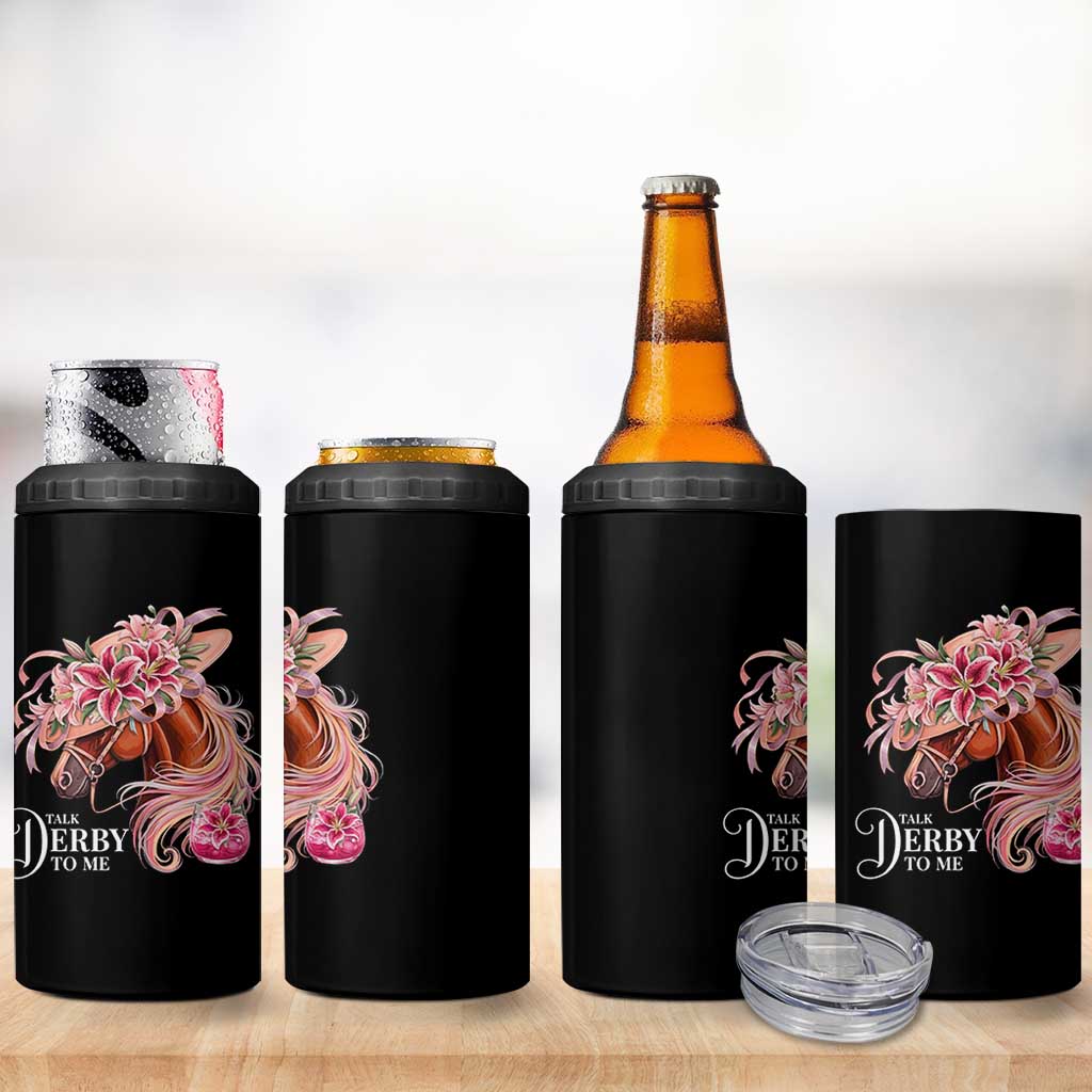 Talk Derby To Me 4 in 1 Can Cooler Tumbler Funny Horse Racing Derby Day Stargazer Lilies