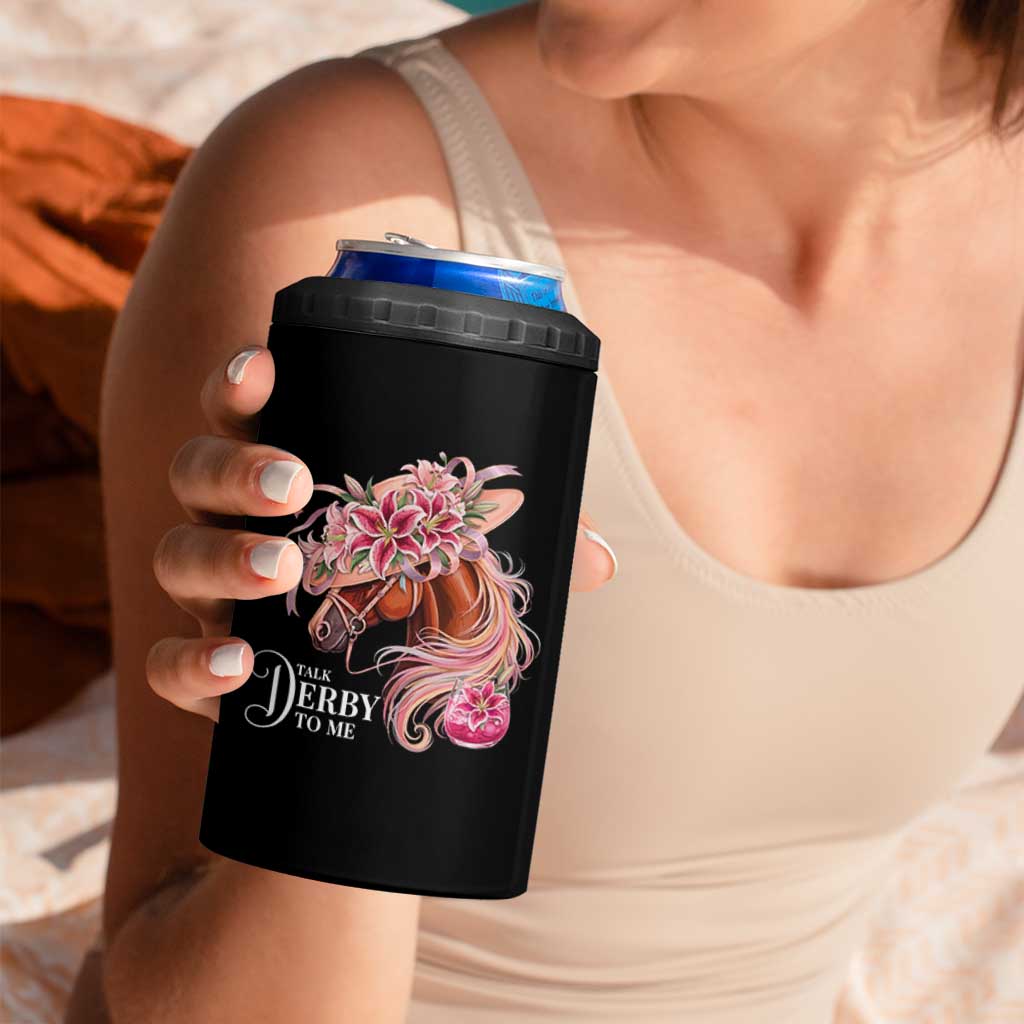 Talk Derby To Me 4 in 1 Can Cooler Tumbler Funny Horse Racing Derby Day Stargazer Lilies
