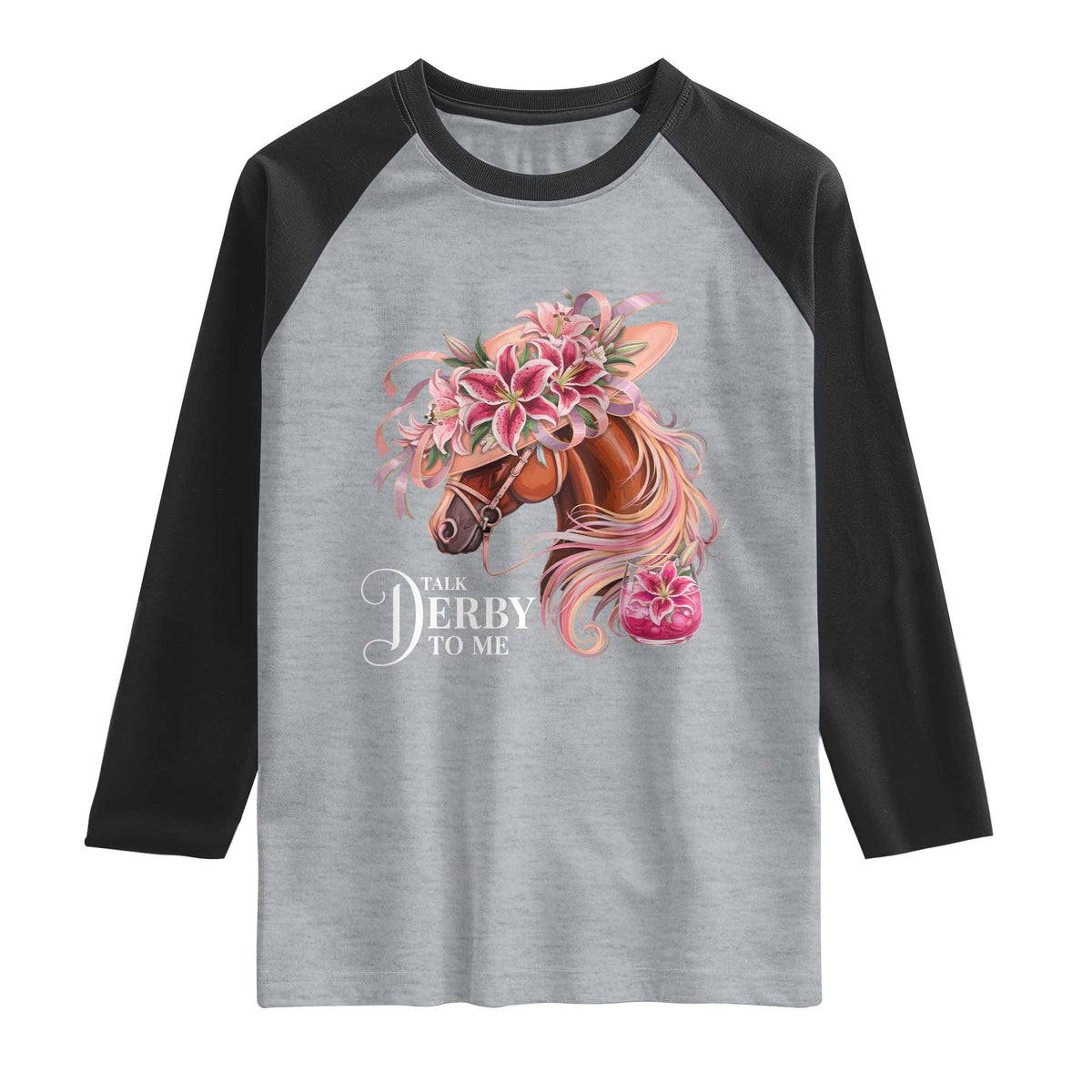 Talk Derby To Me Raglan Shirt Funny Horse Racing Derby Day Stargazer Lilies
