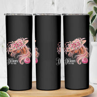 Talk Derby To Me Skinny Tumbler Funny Horse Racing Derby Day Stargazer Lilies