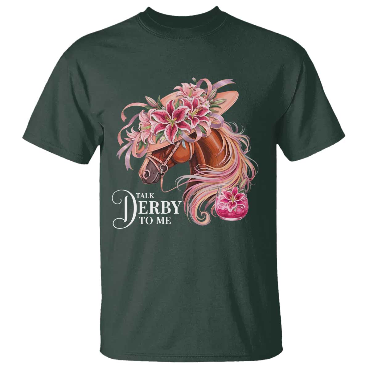 Talk Derby To Me T Shirt Funny Horse Racing Derby Day Stargazer Lilies