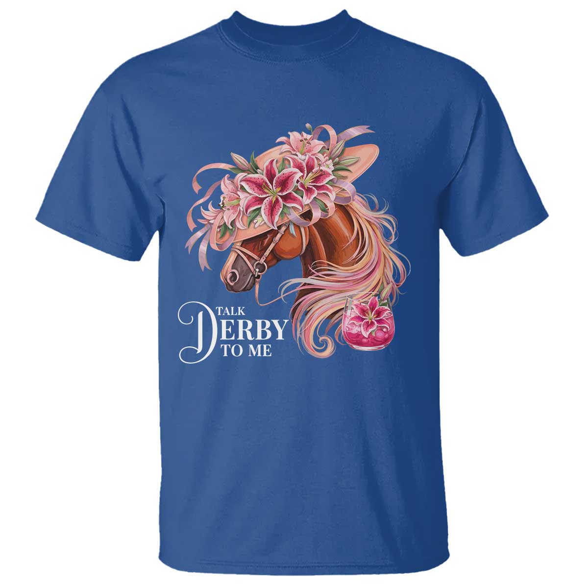 Talk Derby To Me T Shirt Funny Horse Racing Derby Day Stargazer Lilies