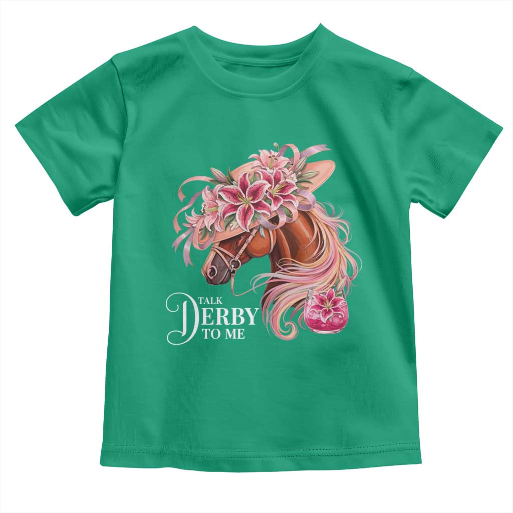 Talk Derby To Me Toddler T Shirt Funny Horse Racing Derby Day Stargazer Lilies
