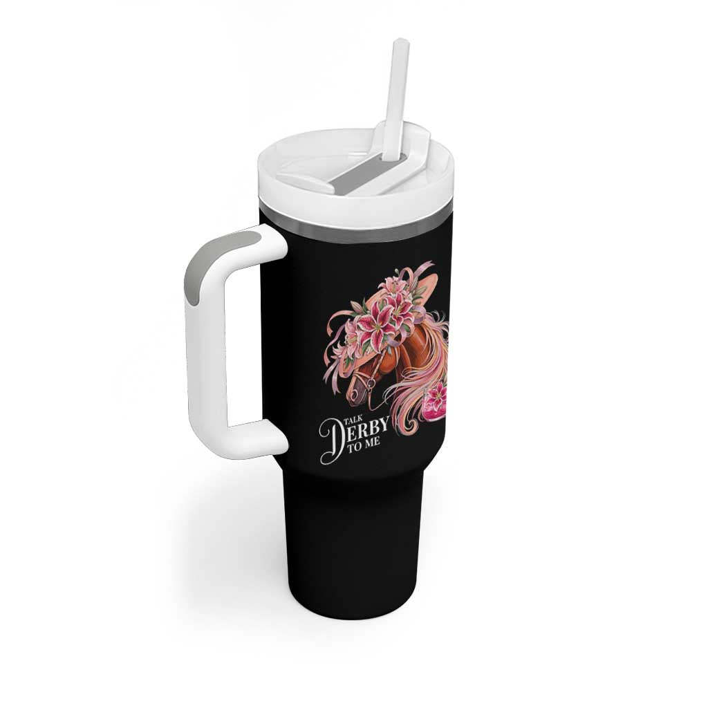 Talk Derby To Me Tumbler With Handle Funny Horse Racing Derby Day Stargazer Lilies