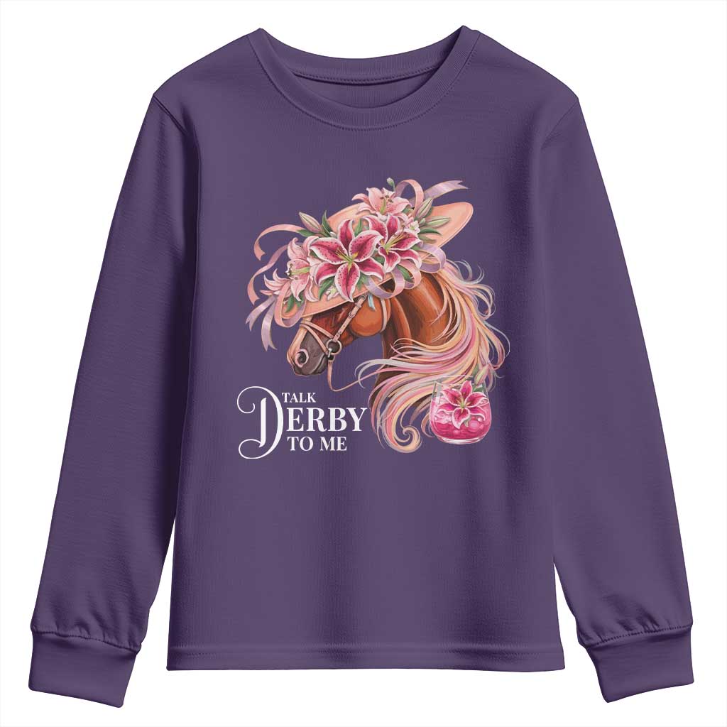 Talk Derby To Me Youth Sweatshirt Funny Horse Racing Derby Day Stargazer Lilies
