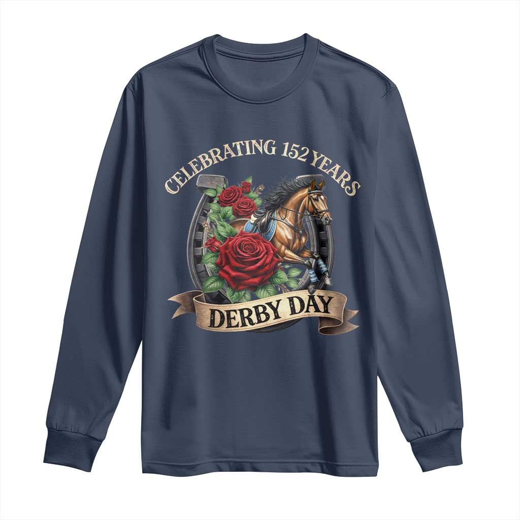 Celebrating 152 Years Derby Day Long Sleeve Shirt Vintage Horse Racing Roses
