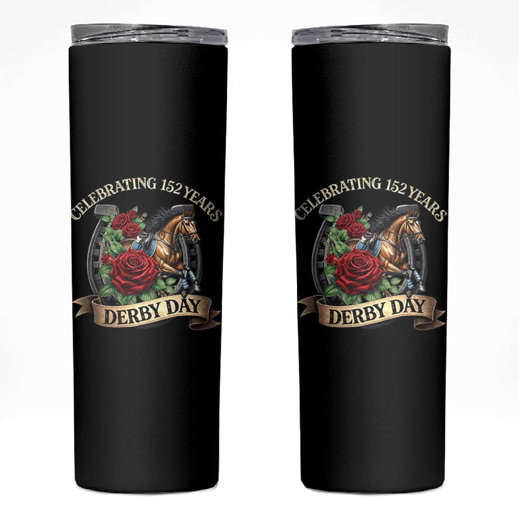Celebrating 152 Years Derby Day Skinny Tumbler Vintage Horse Racing Roses
