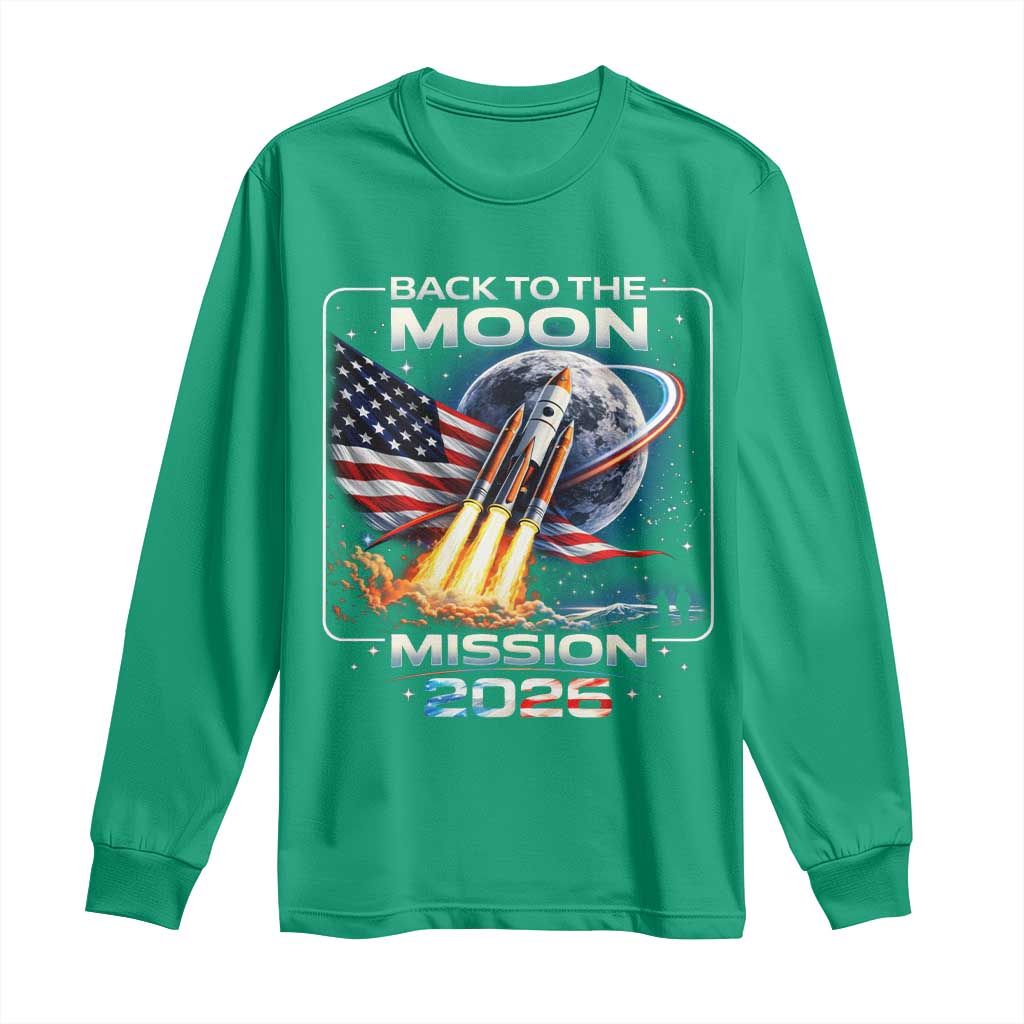 Back To The Moon Mission 2026 Long Sleeve Shirt Rocket Launch Moon Space Program