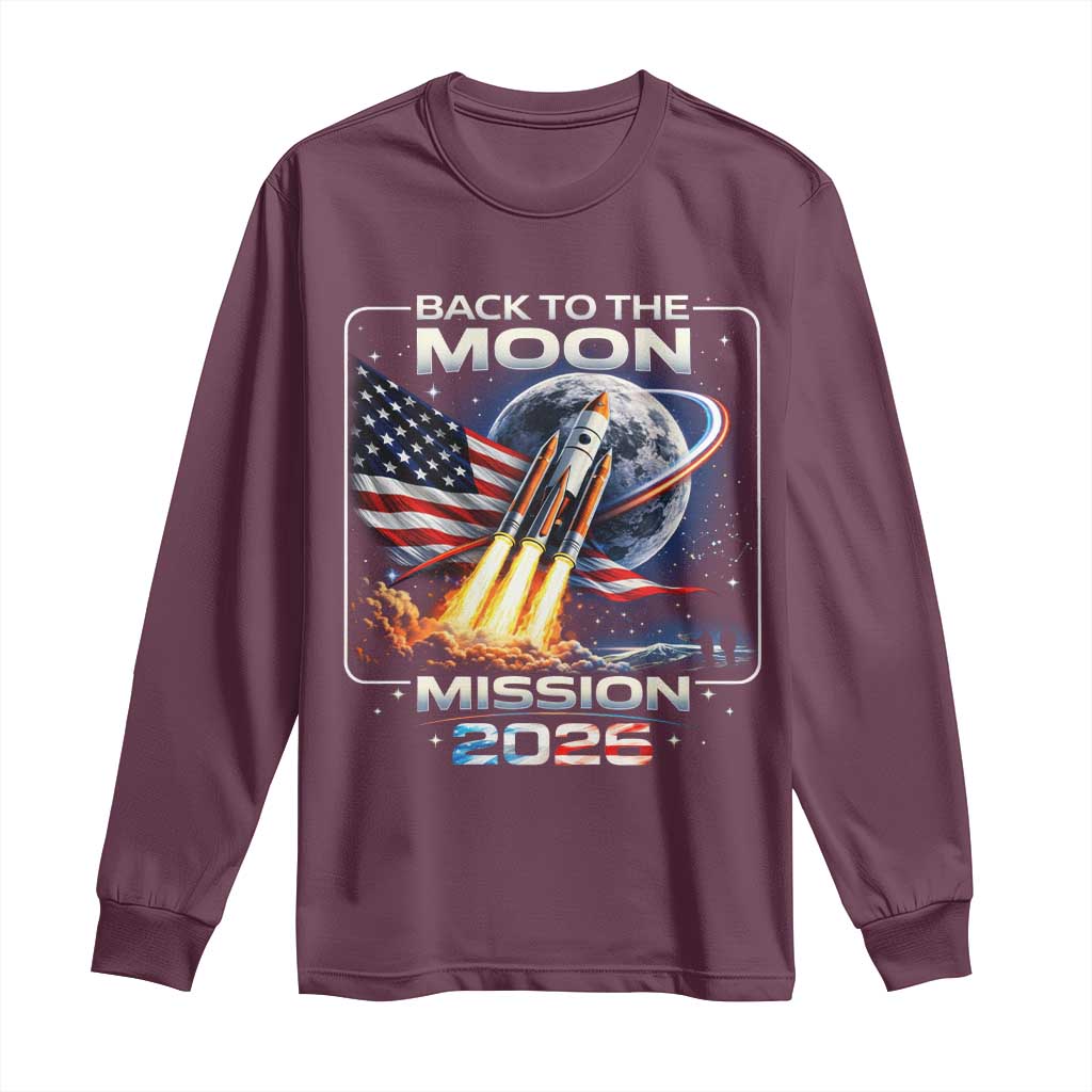 Back To The Moon Mission 2026 Long Sleeve Shirt Rocket Launch Moon Space Program