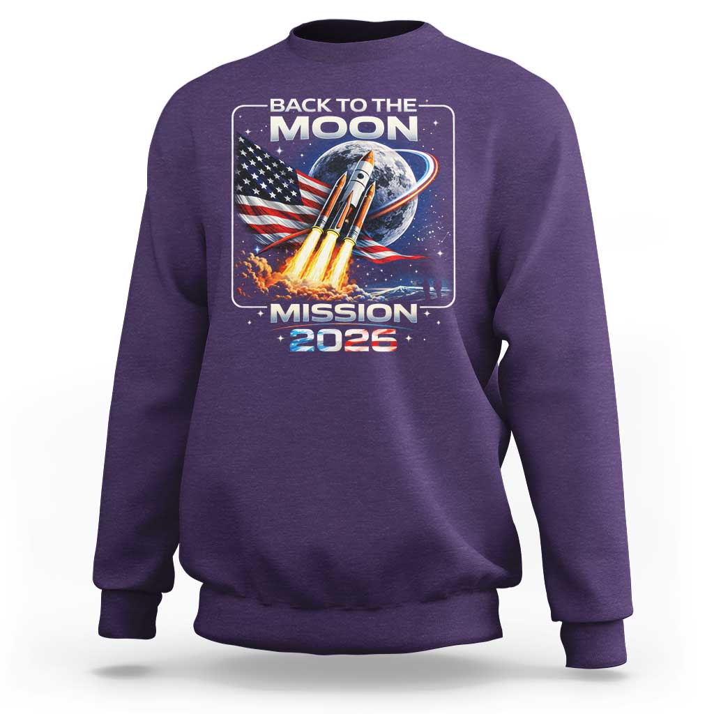Back To The Moon Mission 2026 Sweatshirt Rocket Launch Moon Space Program