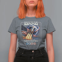 Back To The Moon Mission 2026 T Shirt For Women Rocket Launch Moon Space Program
