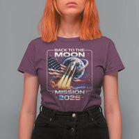 Back To The Moon Mission 2026 T Shirt For Women Rocket Launch Moon Space Program