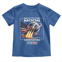 Back To The Moon Mission 2026 Toddler T Shirt Rocket Launch Moon Space Program