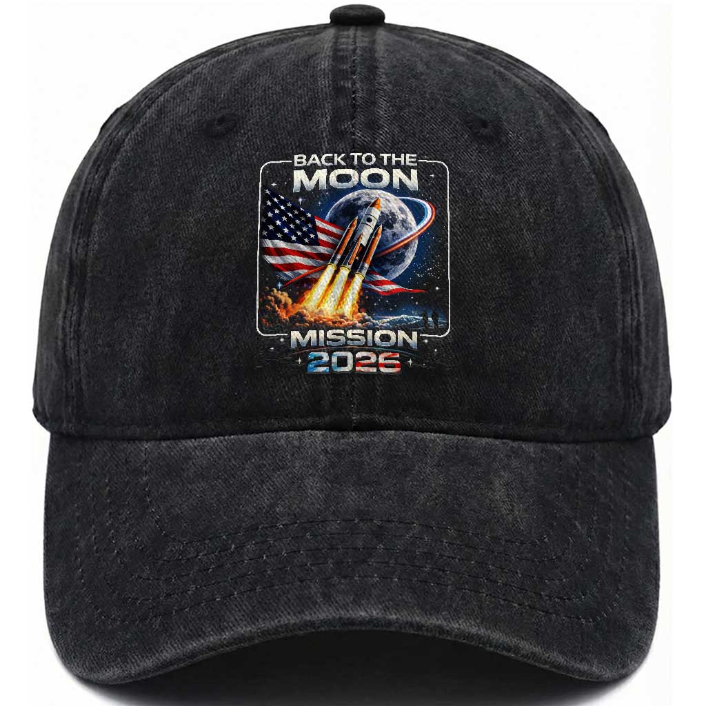 Back To The Moon Mission 2026 Washed Cotton Baseball Cap Rocket Launch Moon Space Program