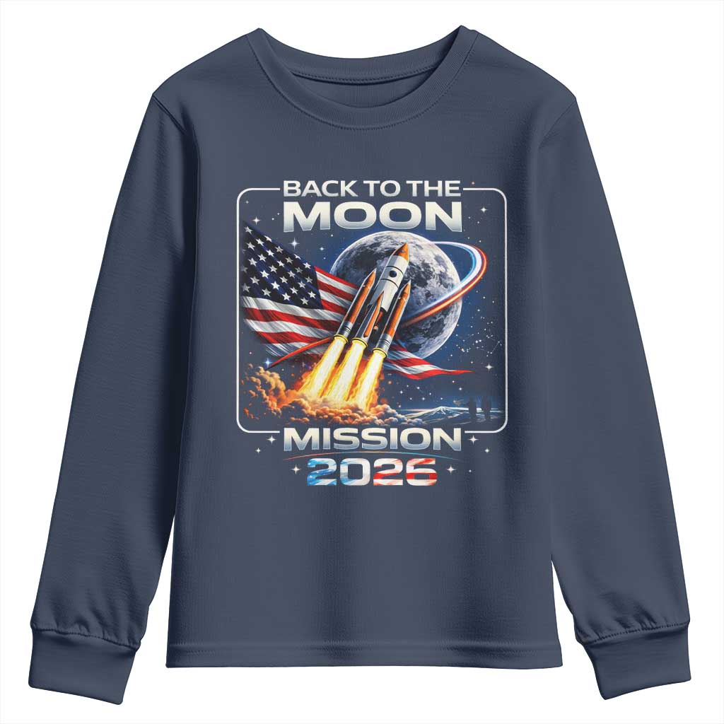 Back To The Moon Mission 2026 Youth Sweatshirt Rocket Launch Moon Space Program