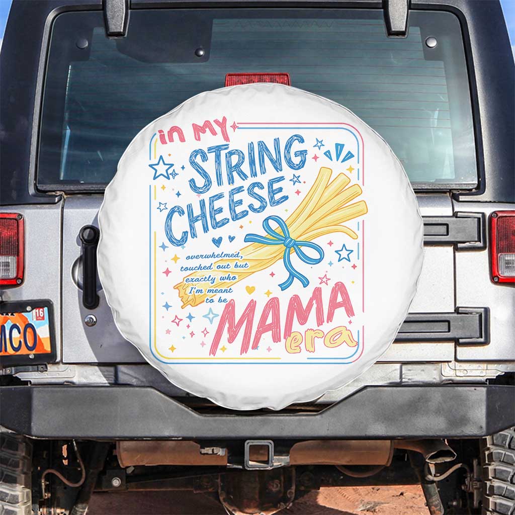 In My String Cheese Mama Era Spare Tire Cover Funny Mom Life Coquette Bow