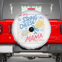 In My String Cheese Mama Era Spare Tire Cover Funny Mom Life Coquette Bow