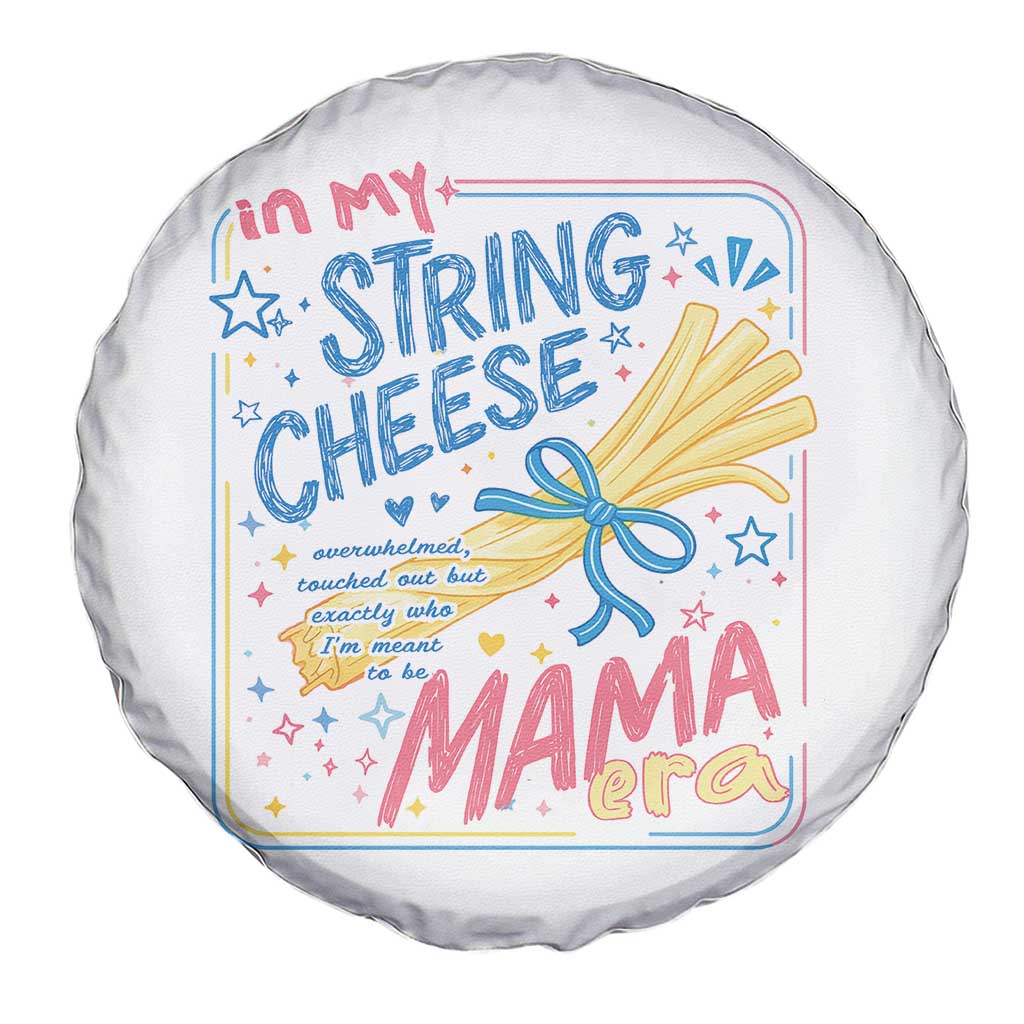 In My String Cheese Mama Era Spare Tire Cover Funny Mom Life Coquette Bow