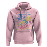 In My String Cheese Mama Era Hoodie Funny Mom Life Coquette Bow