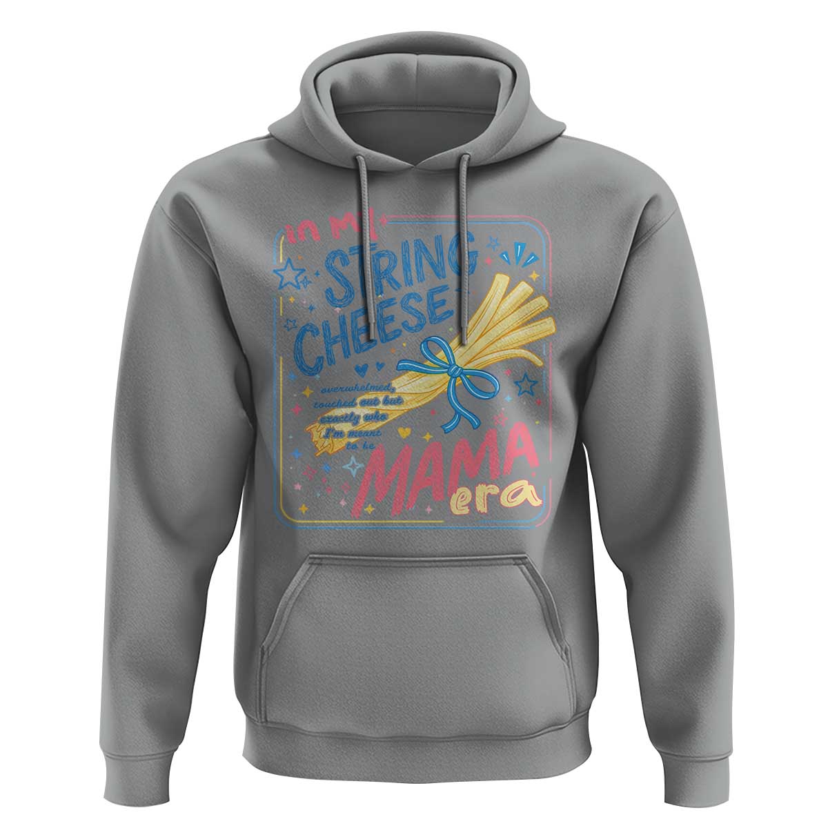 In My String Cheese Mama Era Hoodie Funny Mom Life Coquette Bow