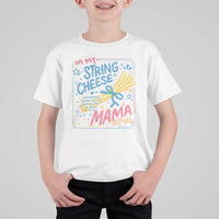 In My String Cheese Mama Era T Shirt For Kid Funny Mom Life Coquette Bow
