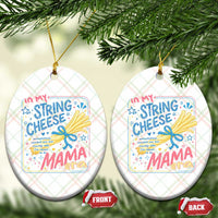 In My String Cheese Mama Era Ceramic Ornament Funny Mom Life Coquette Bow