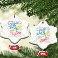 In My String Cheese Mama Era Ceramic Ornament Funny Mom Life Coquette Bow