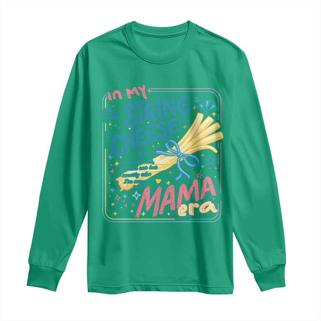 In My String Cheese Mama Era Long Sleeve Shirt Funny Mom Life Coquette Bow